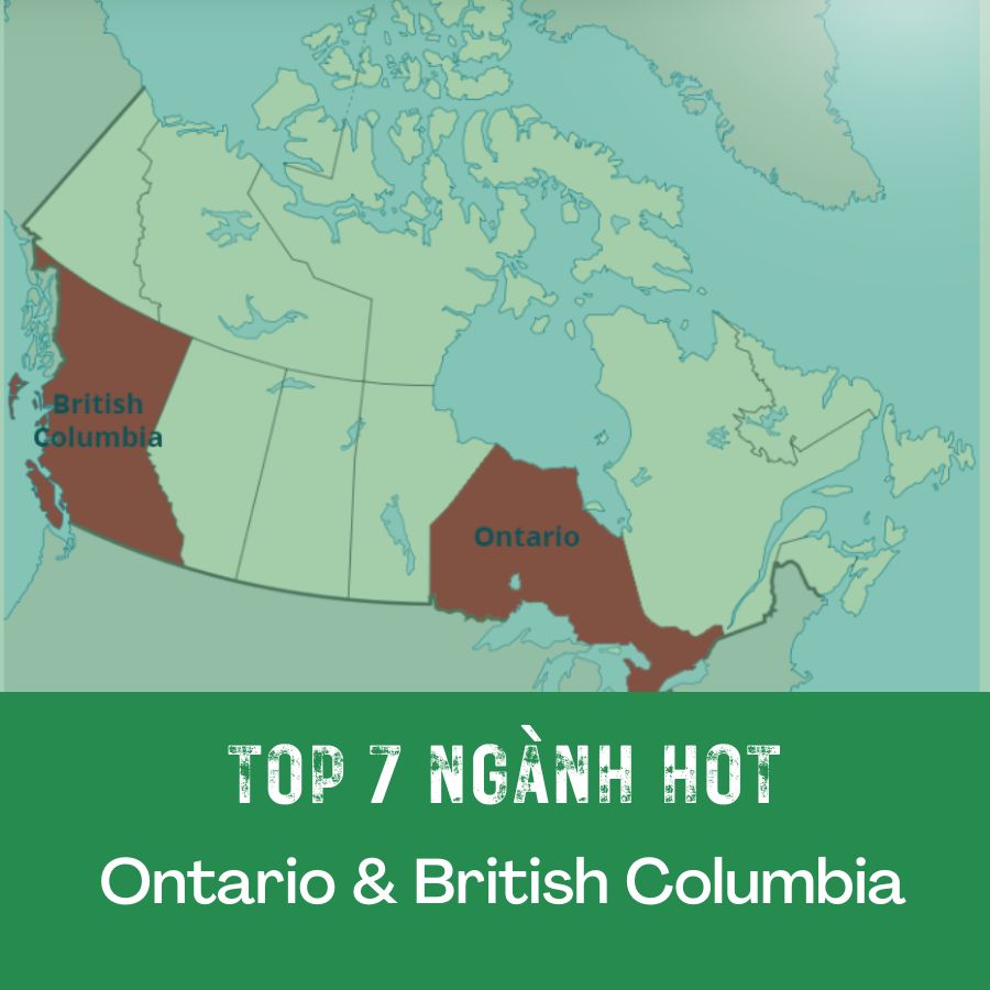 7 Ngành Nghề HOT Nhất Tại Ontario & British Columbia