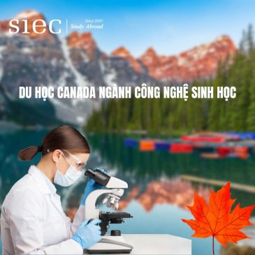 Du Học Canada Ngành Công Nghệ Sinh Học