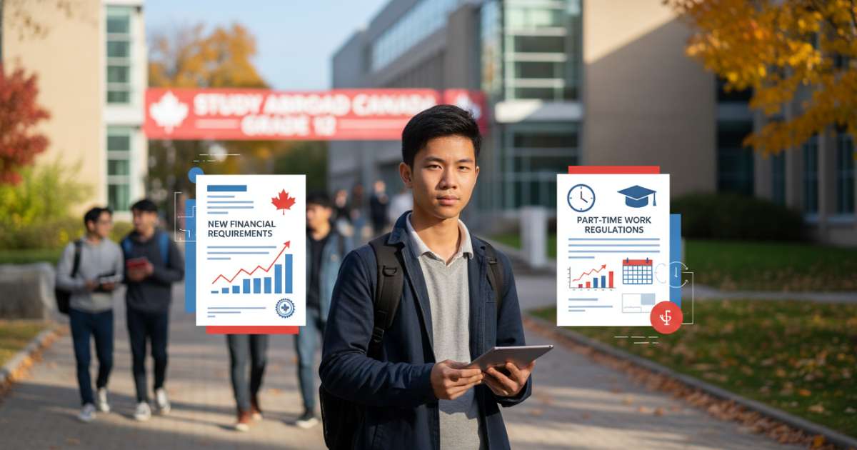 Yêu cầu tài chính mới và quy định làm thêm khi du học canada từ lớp 12